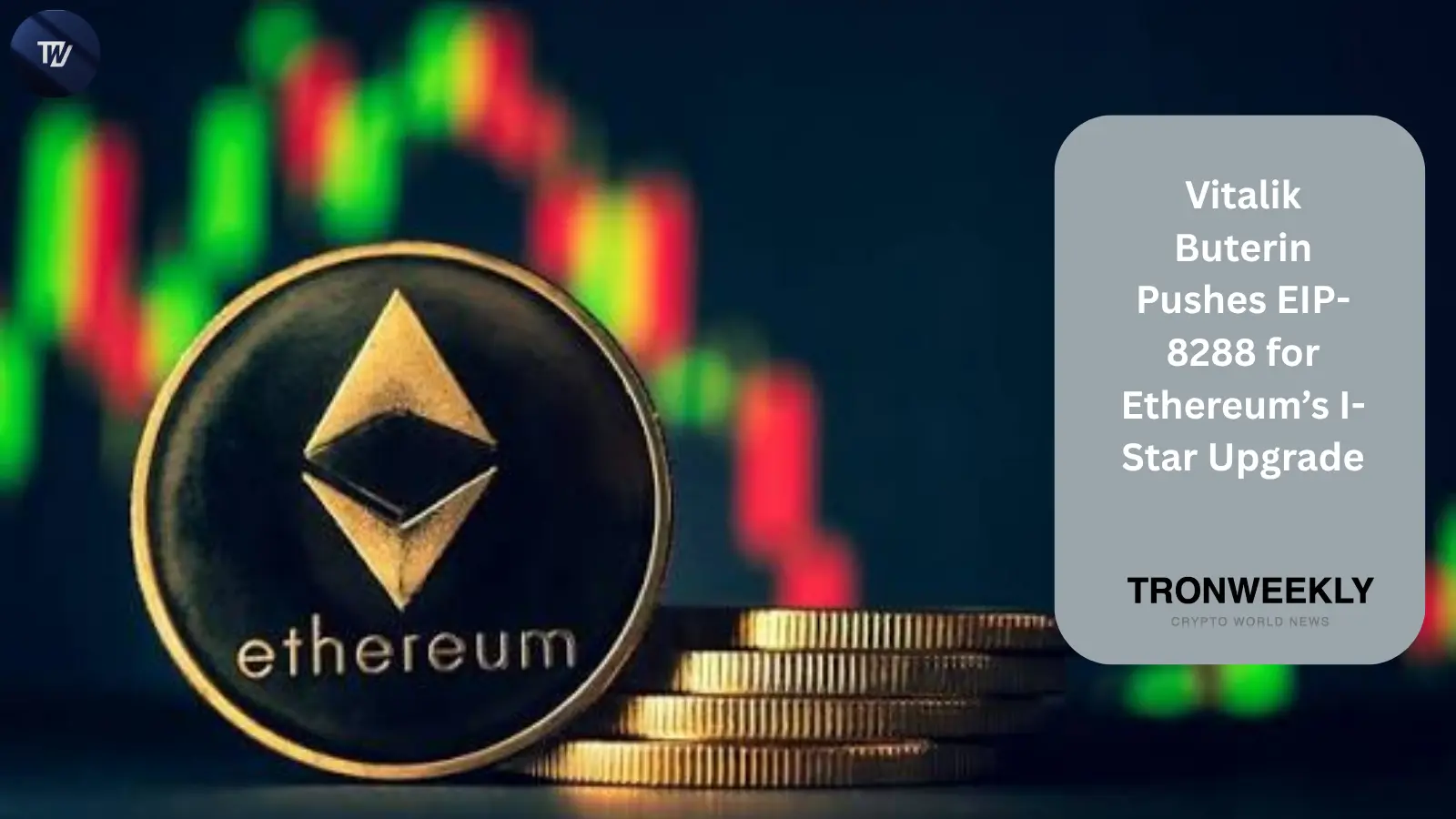 Vitalik Buterin Pushes EIP-8288 for Ethereum’s I-Star Upgrade