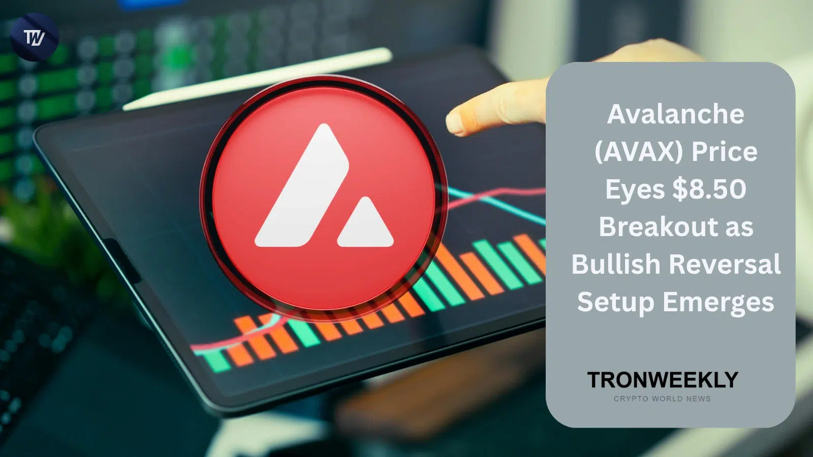 Avalanche (AVAX) Price Eyes $8.50 Breakout as Bullish Reversal Setup Emerges