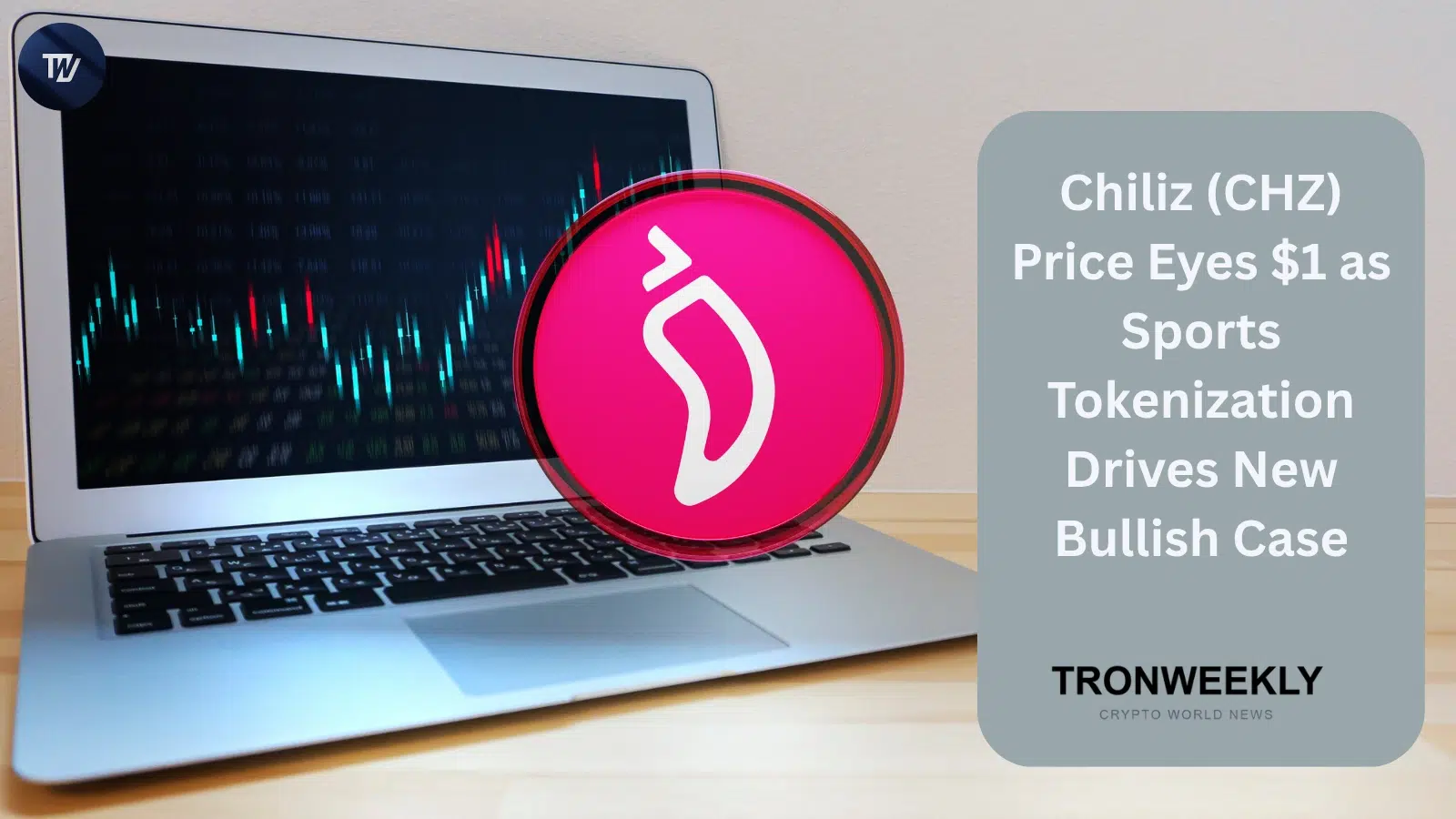 Chiliz (CHZ) Price Eyes $1 as Sports Tokenization Drives New Bullish Case